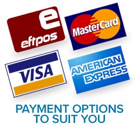Payment Options to Suit You - Eftpos, Mastercard, VISA, American Express